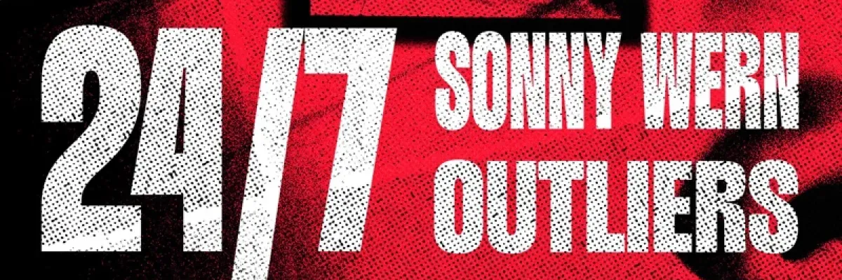 Sonny Wern, Outliers - 24/7
