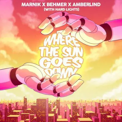  Marnik, Behmer, AMBERLIND & Hard Lights - Where The Sun Goes Down