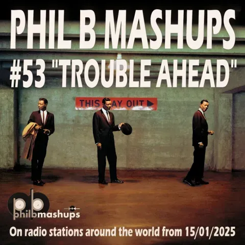 PhilB-Mashups53-Jan2025