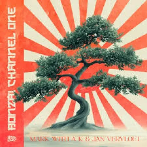 Mark With a K, Jan Vervloet - Bonzai Channel One