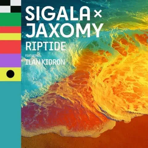 Sigala & Jaxomy  - Riptide