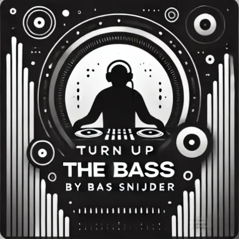 Turn up the BasS