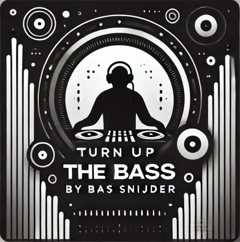 Turn up the BasS